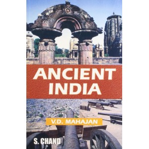 S. Chand Publlication's Ancient India by V. D. Mahajan